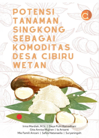 Image of Potensi Tanaman Singkong Sebagai Komoditas Desa Cibiru Wetan