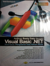 Image of Aplikasi Basic Data dengan Visual Basic .Net 
Studi Kasus: Pengolahan Data Rekam Medis