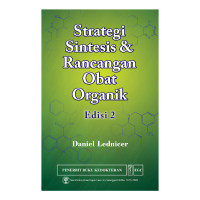 Image of Strategi Sintesis & Rancangan Obat Organik, Ed. 2