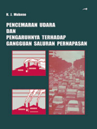 Image of Pencemaran Udara dan Pengaruhnya Terhadap Gangguan Saluran Pernapasan