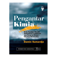 Image of Pengantar Kimia; Buku Panduan Kuliah Mahasiswa Kedokteran & Program Strata 1 Fakultas Bioeksakta