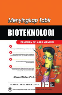 Image of Menyingkap Tabir Bioteknologi Panduan Belajar Mandiri