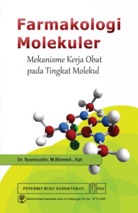 Image of Farmakologi Molekuler Mekanisme Kerja Obat Pada Tingkat Molekul
