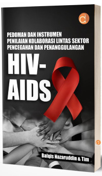 Image of Pedoman dan Instrumen Penilaian Kolaborasi Lintas Sektor Pencegahan dan Penanggulangan HI-AIDS