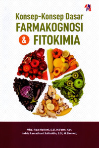 Image of Konsep-Konsep Dasar Farmakognosi & Fitokimia