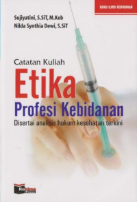Image of Catatan Kuliah Etika Profesi Kebidanan