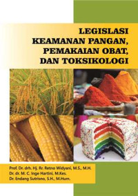 Image of Legislasi Keamanan Pangan, Pemakaian Obat, dan Toksikologi