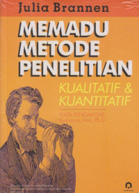Image of Memadu Metode Penelitian : Kualitatif & Kuantitatif