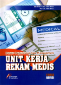 Image of Dasar Organisasi dan Manajemen Unita Kerja Rekam Medis