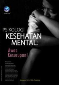 Image of Psikologi Kesehatan Mental ; Awas Kesurupan !