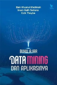 Image of BUKU AJAR DATA MINING DAN APLIKASINYA