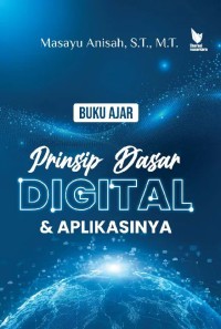 Image of BUKU AJAR PRINSIP DASAR DIGITAL & APLIKASINYA