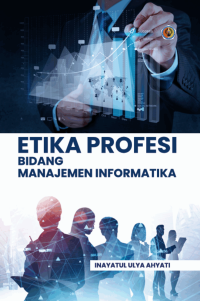 Image of Etika Profesi Bidang Manajemen Informatika