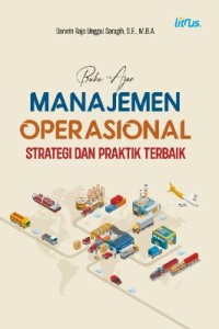 Image of MANAJEMEN OPERASIONAL STRATEGI DAN PRAKTIK TERBAIK