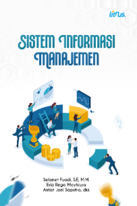 Image of SISTEM INFORMASI MANAJEMEN_Selamet Fuadi, S.E., M.M., dkk