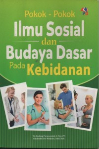 Image of Pokok-Pokok Ilmu Sosial dan Budaya Dasar pada Kebidanan