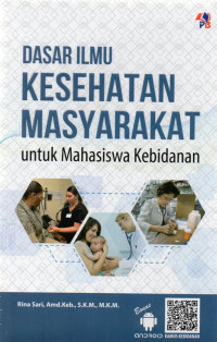 Image of Dasar Kesehatan Masyarakat untuk Mahasiswa Kebidanan