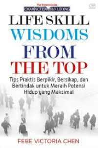 Image of LIFE SKILL WISDOMS FROM THE TOP