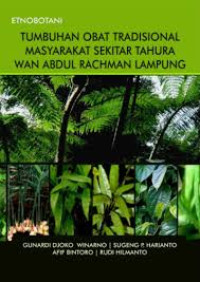 Image of Etnobotani: Tumbuhan Obat Tradisional Masyarakat Sekitar Tahura Wan Abdul Rachman Lampung